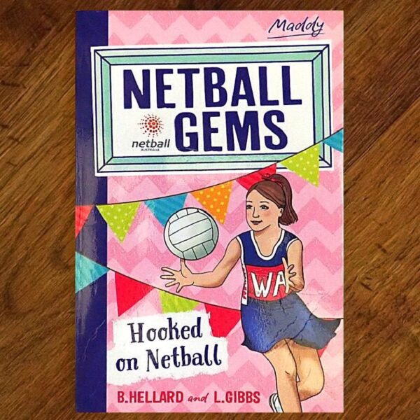Netball Gems: Hooked on Netball Chapter Book EUC