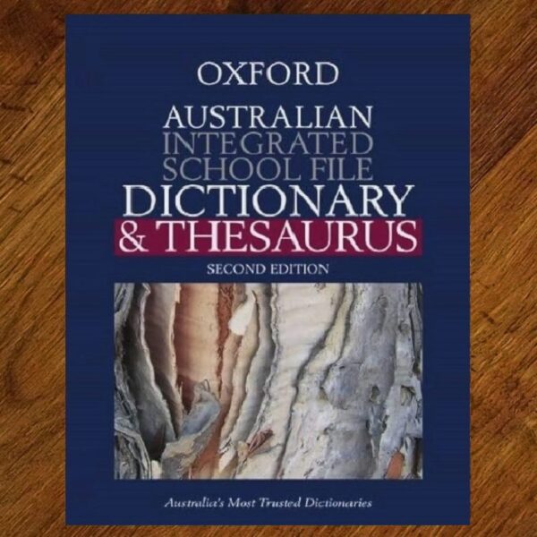 Oxford: Australian Integrated School Dictionary & Thesaurus EUC