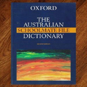 Oxford: The Australian Schoolmate File Dictionary 2nd Edition EUC