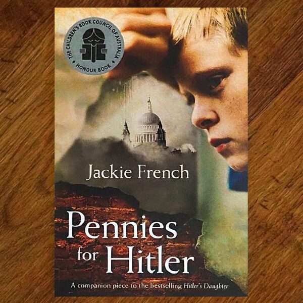 Pennies for Hitler (Jackie French) Junior Novel EUC