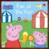 Peppa Pig: Fun at the Fair Flip-Over Picture Story Book EUC