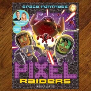 Pixel Raiders: #4 Space Fortress Chapter Book EUC