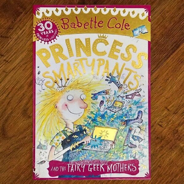 Princess Smartypants and the Fairy Geek Mothers Chapter Book EUC