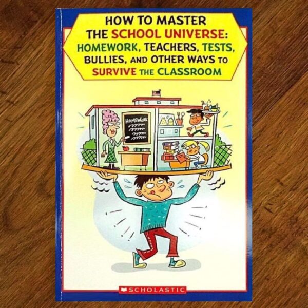 Scholastic: How to Master The School Universe Chapter Book NOS