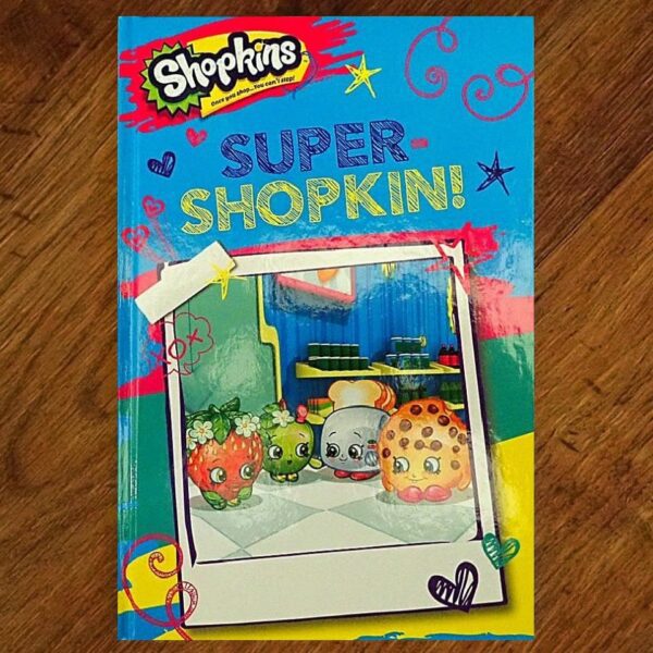 Shopkins: Super Shopkin! Picture Story Book NOS