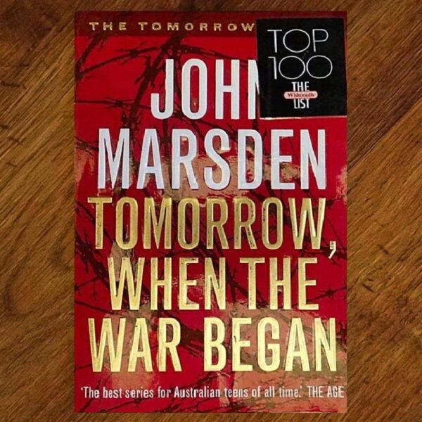 Tomorrow When The War Began (John Marsden) GUC