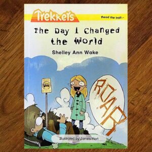 Trekkers Series: #10 The Day I Changed the World Chapter Book EUC