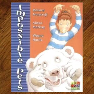 ABC Books: Impossible Pets (Richard Morecroft) NOS