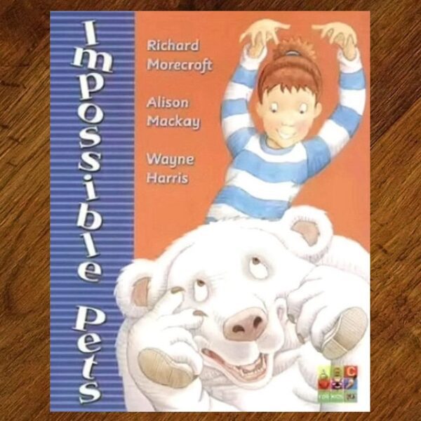 ABC Books: Impossible Pets (Richard Morecroft) NOS