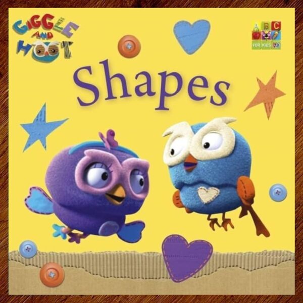 ABC for Kids: Giggle and Hoot - Shapes Board Book NOS