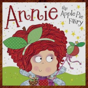 Annie the Apple Pie Fairy Picture Story Book EUC