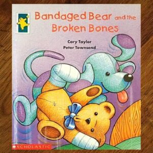 Bandaged Bear and the Broken Bones EUC