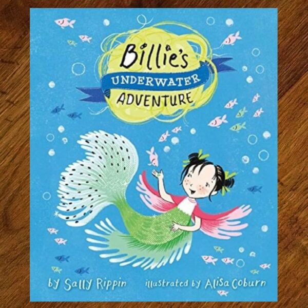 Billie's Underwater Adventure Story Book (Sally Rippin) NOS