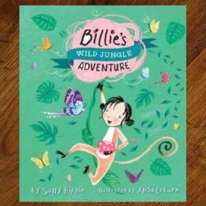 Billie's Wild Jungle Adventure Story Book (Sally Rippin) NOS