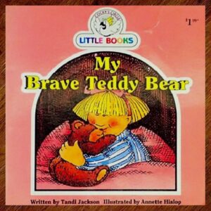 Cocky's Circle Little Books: My Brave Teddy Bear Picture Book GUC