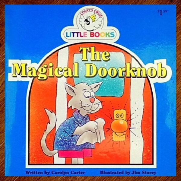 Cocky's Circle Little Books: The Magical Doorknob EUC