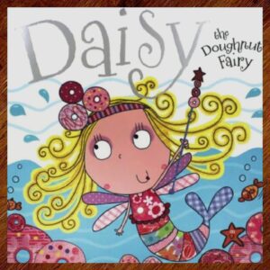 Daisy the Doughnut Fairy Picture Story Book EUC