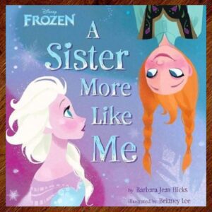 Disney Frozen: A Sister More Like Me Picture Story Book NOS