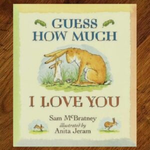 Guess How Much I Love You (Sam McBratney) EUC