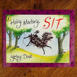 Hairy Maclary: #10 Sit (Lynley Dodd) Picture Story Book EUC