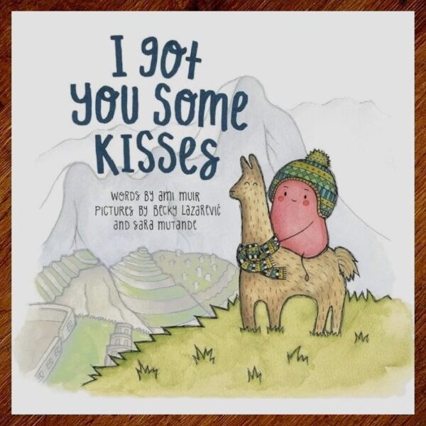 I Got You Some Kisses Picture Story Book NOS