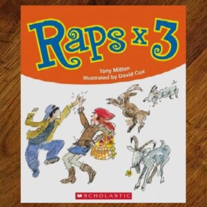 Raps x 3: Three Rap Versions of Traditional Tales NOS