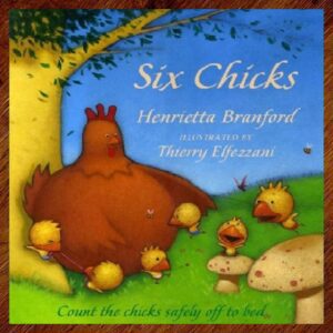 Six Chicks (Henrietta Branford) Picture Story Book NOS