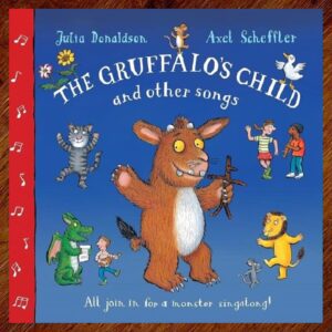 The Gruffalo's Child and Other Songs: Audio CD & Music Score EUC