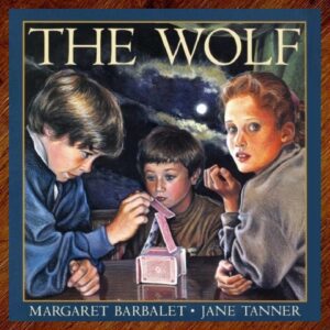 The Wolf (Margaret Barbalet) Picture Story Book EUC