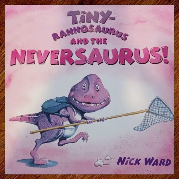Tiny-Rannosaurus and the Neversaurus! Picture Story Book EUC
