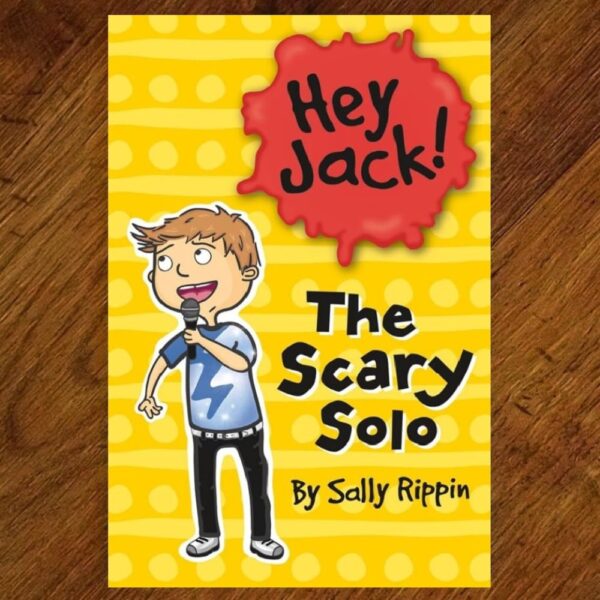 Hey Jack! - #2 The Scary Solo Chapter Book (Sally Rippin) NOS
