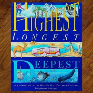 Highest Longest Deepest - The World's Most Fantastic Features EUC