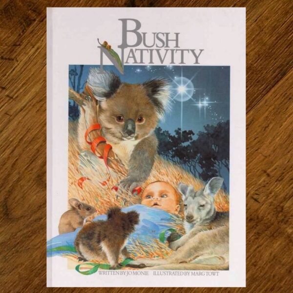 Bush Nativity: Hardback Picture Story Book NOS